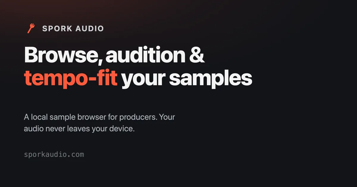 Spork Audio — browse, audition and tempo-fit your samples
